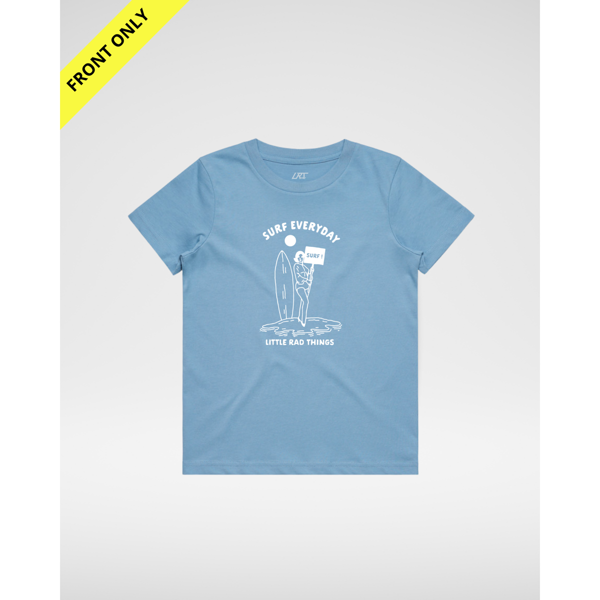 SURFS UP GIRL TEE - CLOUD BLUE (FRONT ONLY)