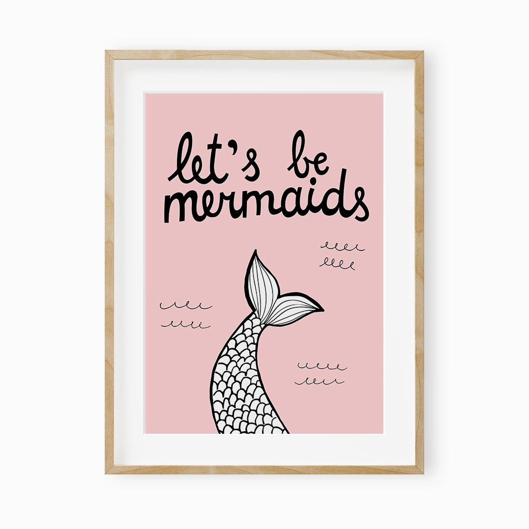 lets be mermaids wall print