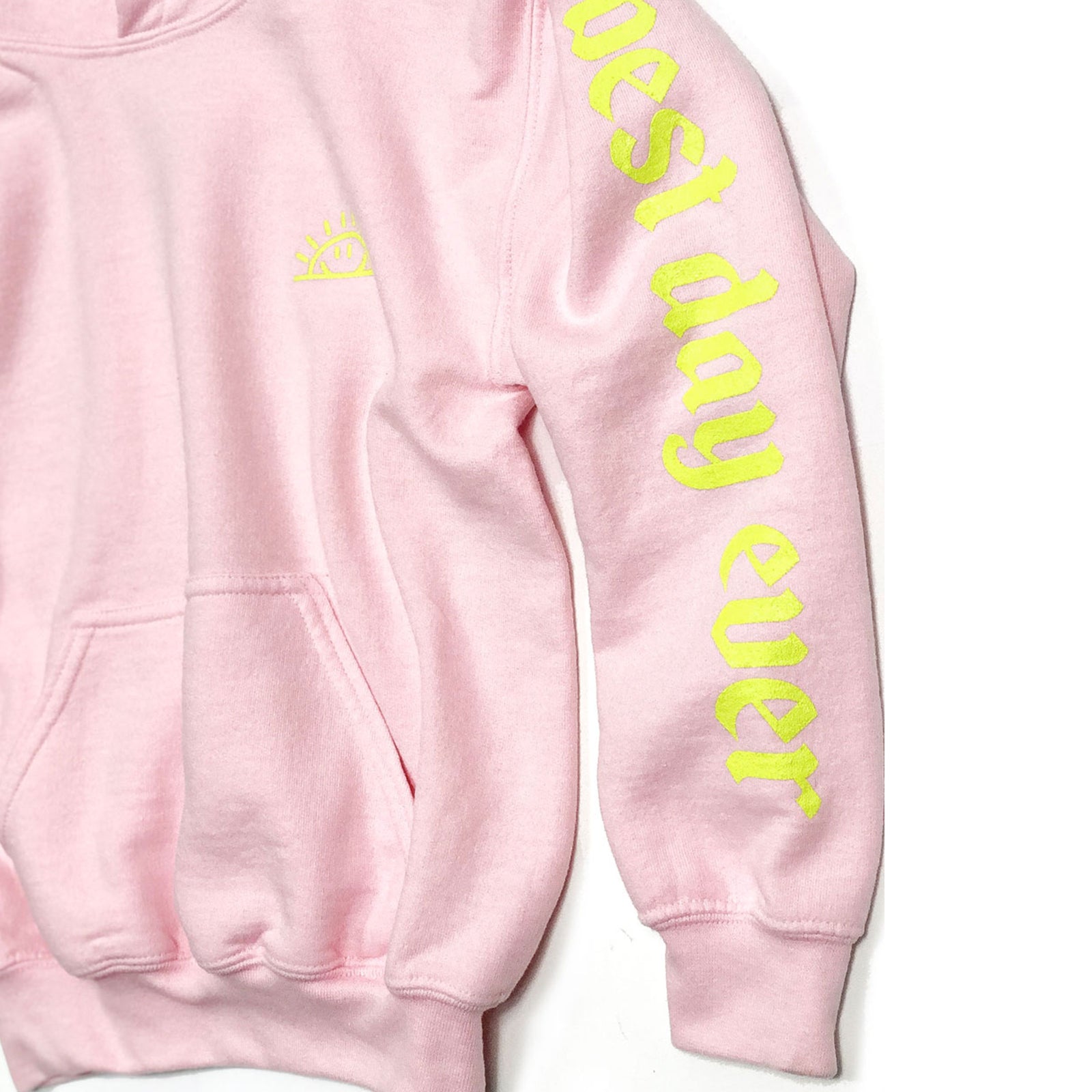pink best day hoodie