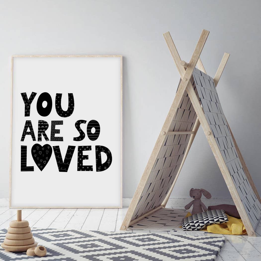 you are so loved wall print